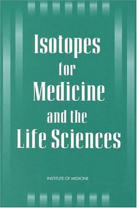 Isotopes for Medicine and the Life Sciences