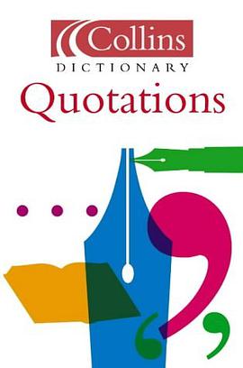 Quotations (Collins Dictionary Of . . .) pdf epub mobi 电子书 下载