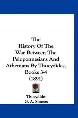 The History Of The War Between The Peloponnesians And Athenians By Thucydides, Books 3-4 (1891) pdf epub mobi 电子书 下载