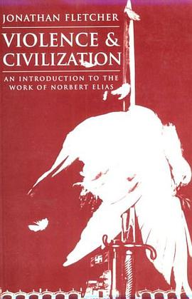 Violence and Civilization pdf epub mobi 电子书 下载
