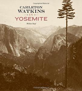 Carleton Watkins in Yosemite