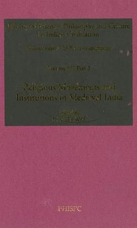Religious Movements and Institutions in Medieval India pdf epub mobi 电子书 下载