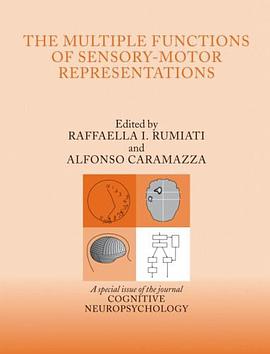 The Multiple Functions of Sensory-Motor Representations pdf epub mobi 电子书 下载
