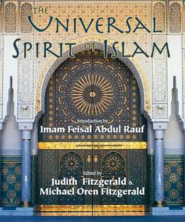 The Universal Spirit of Islam pdf epub mobi 电子书 下载