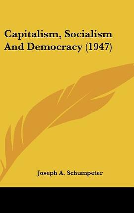 Capitalism, Socialism and Democracy