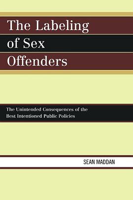 The Labeling of Sex Offenders pdf epub mobi 下载