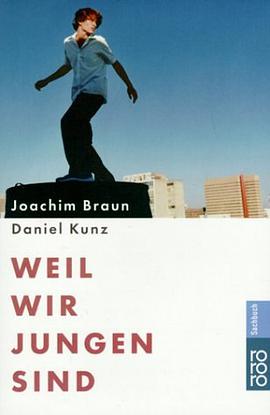 Weil wir Jungen sind. pdf epub mobi 电子书 下载