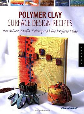 Polymer Clay Surface Design Recipes
