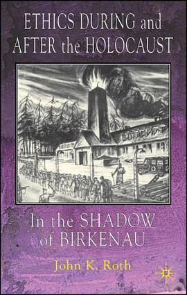 Ethics During and After the Holocaust pdf epub mobi 电子书 下载