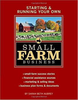 Starting and Running Your Own Small Farm Business pdf epub mobi 电子书 下载