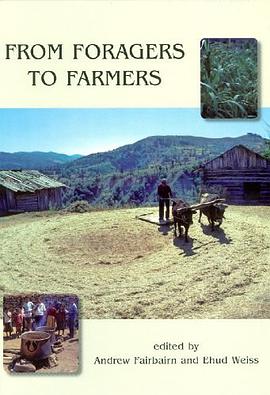 From Foragers to Farmers pdf epub mobi 电子书 下载