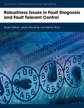 Robustness Issues in Fault Diagnosis and Fault Tolerant Control pdf epub mobi 电子书 下载