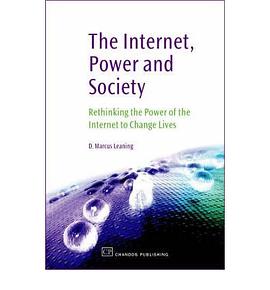 The Internet, Power and Society pdf epub mobi 电子书 下载