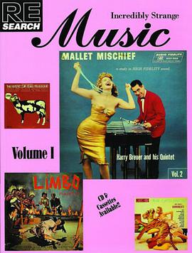 Incredibly Strange Music, Vol. 1 pdf epub mobi 电子书 下载