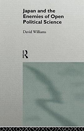 Japan and the Enemies of Open Political Science pdf epub mobi 電子書 下載