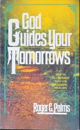 God Guides Your Tomorrows: How To Be Confident That God Is Leading Your Life pdf epub mobi 電子書 下載