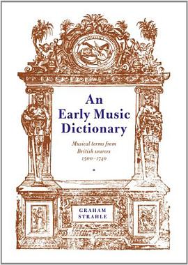 An Early Music Dictionary pdf epub mobi 电子书 下载