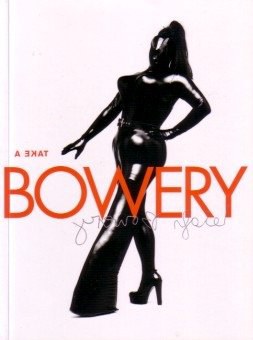 Take a Bowery