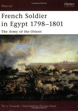 French Soldier in Egypt 1798-1801 pdf epub mobi 电子书 下载