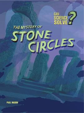 The Mystery of Stone Circles pdf epub mobi 电子书 下载