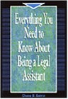Everything You Need to Know About Being a Legal Assistant pdf epub mobi 下载