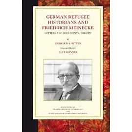 German Refugee Historians and Friedrich Meinecke pdf epub mobi 电子书 下载