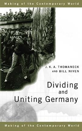 Dividing and Uniting Germany pdf epub mobi 电子书 下载