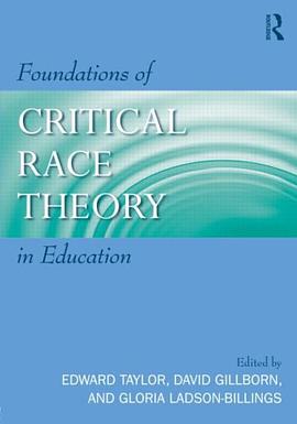 Foundations of Critical Race Theory in Education pdf epub mobi 电子书 下载