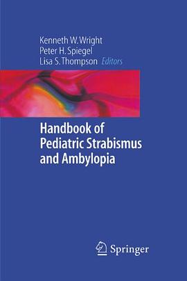 Handbook of Pediatric Strabismus and Amblyopia pdf epub mobi 电子书 下载