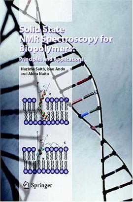 Solid State NMR Spectroscopy for Biopolymers pdf epub mobi 电子书 下载