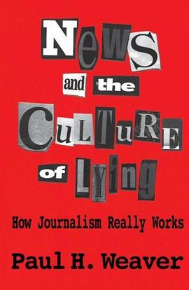 News & the Culture of Lying pdf epub mobi 电子书 下载