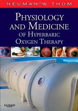 Physiology and Medicine of Hyperbaric Oxygen Therapy pdf epub mobi 电子书 下载