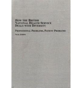 How the British National Health Service Deals With Diversity pdf epub mobi 下载