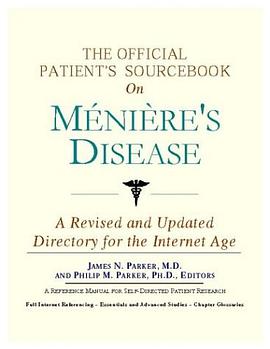 The Official Patient's Sourcebook on Meniere's Disease pdf epub mobi 电子书 下载