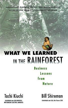 What We Learned in the Rainforest - Business Lessons Fron Nature pdf epub mobi 电子书 下载