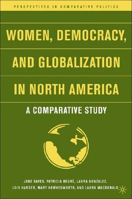 Women, Democracy, And Globalization in North America pdf epub mobi 电子书 下载