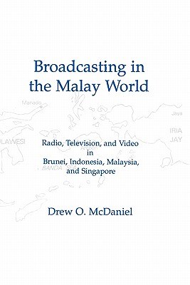 Broadcasting in the Malay World pdf epub mobi 電子書 下載