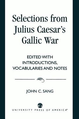 Selections from Julius Caesar's "Gallic War" pdf epub mobi 电子书 下载