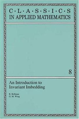 An Introduction to Invariant Imbedding pdf epub mobi 电子书 下载