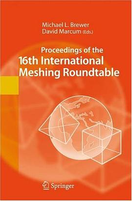 Proceedings of the 16th International Meshing Roundtable pdf epub mobi 电子书 下载