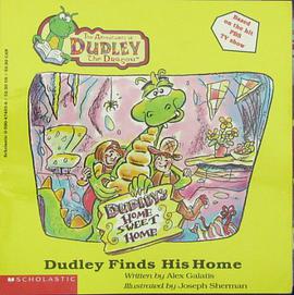 Dudley Finds His Home Adventures of Dudley the Dragon pdf epub mobi 下载