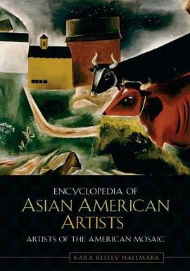 Encyclopedia of Asian American Artists pdf epub mobi 电子书 下载