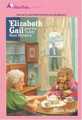 The Teddy Bear Mystery (Elizabeth Gail Wind Rider Series #3) pdf epub mobi 电子书 下载