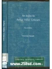 An Index to Arthur Miller Criticism