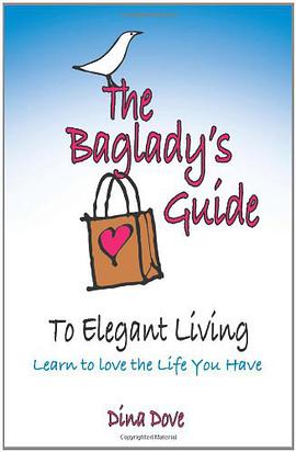 The Baglady's Guide to Elegant Living pdf epub mobi 电子书 下载