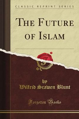 The Future of Islam (Classic Reprint) pdf epub mobi 電子書 下載