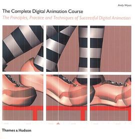 The Complete Digital Animation Course pdf epub mobi 电子书 下载