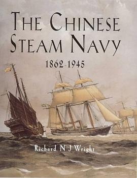 The Chinese Steam Navy, 1862-1945 pdf epub mobi 电子书 下载