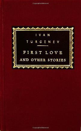 "First Love" and Other Stories pdf epub mobi 电子书 下载