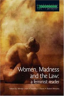 Women Madness and the Law